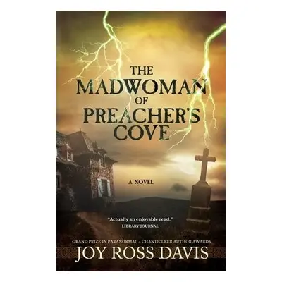 Madwoman of Preacher's Cove - Davis, Joy Ross