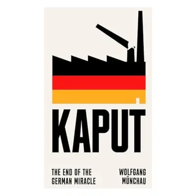 Kaput - Munchau, Wolfgang