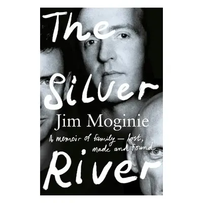 Silver River - Moginie, Jim