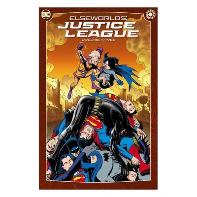 Elseworlds: Justice League Vol. 3 - Dixon, Chuck a LaBan, Terry