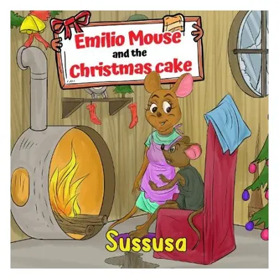 Emilio Mouse and the Christmas cake - Sussusa