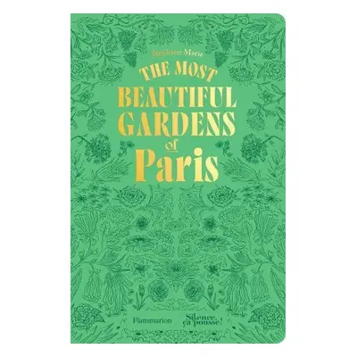 Most Beautiful Gardens of Paris - Marie, Stephane