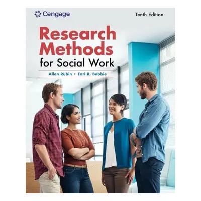 Research Methods for Social Work - Babbie, Earl (Chapman University) a Rubin, Allen (University 