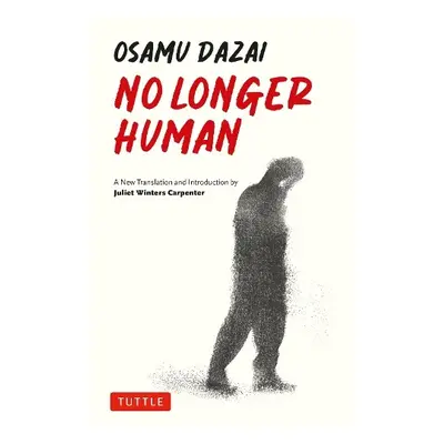 No Longer Human - Dazai, Osamu