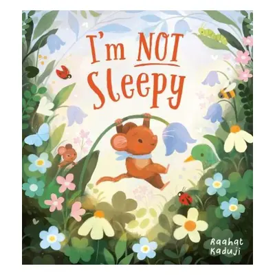 I'm Not Sleepy (PB) - Kaduji, Raahat