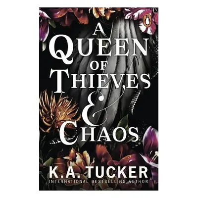 Queen of Thieves and Chaos - Tucker, K.A.