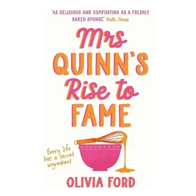 Mrs Quinn's Rise to Fame - Ford, Olivia