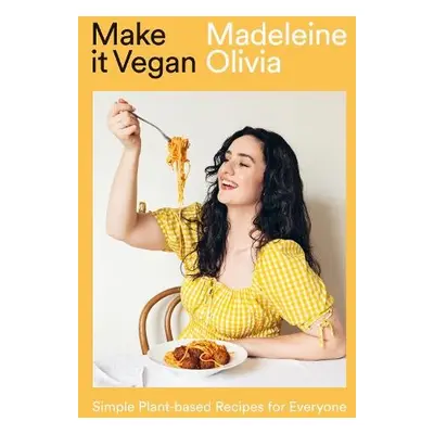 Make it Vegan - Olivia, Madeleine