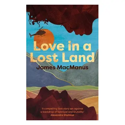 Love in a Lost Land - MacManus, James