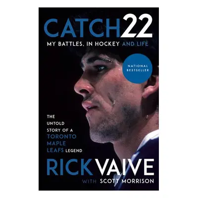 Catch 22 - Vaive, Rick a Morrison, Scott