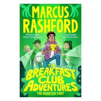 Breakfast Club Adventures: The Phantom Thief - Rashford, Marcus