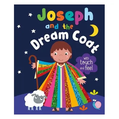 Joseph and the Dream Coat with Touch and Feel