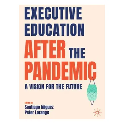 Executive Education after the Pandemic