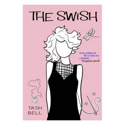 Swish, The - Bell, Tash