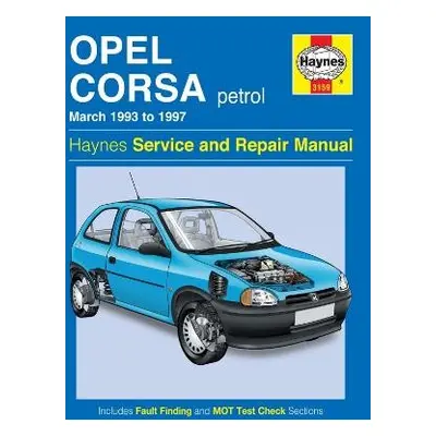 Opel Corsa Petrol (Mar 93 - 97) Haynes Repair Manual - Haynes Publishing