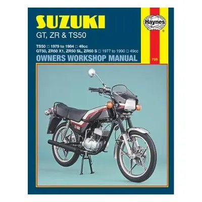 Suzuki GT, ZR a TS50 (77 - 90) Haynes Repair Manual - Haynes Publishing