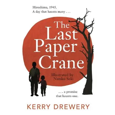 Last Paper Crane - Drewery, Kerry