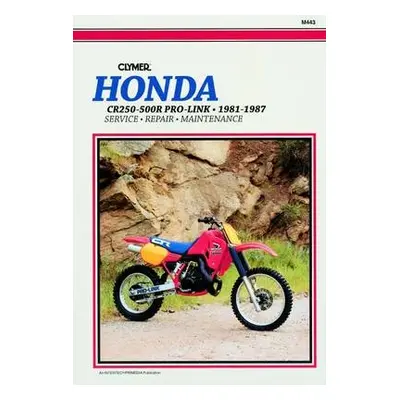 Honda CR250R-500R Pro-Link Motorcycle (1981-1987) Service Repair Manual - Haynes Publishing