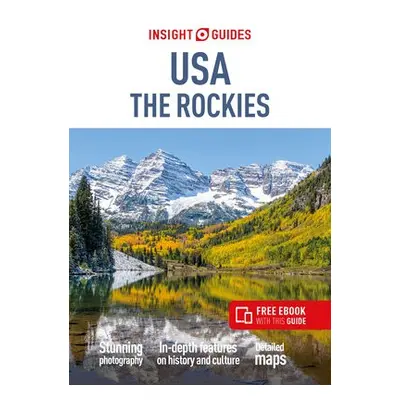 Insight Guides USA The Rockies (Travel Guide with Free eBook) - Guides, Insight