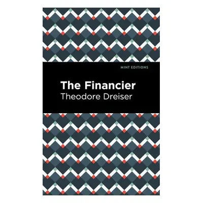 Financier - Dreiser, Theodore