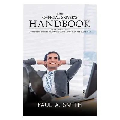 Official Skiver's Handbook - Smith, Paul A.