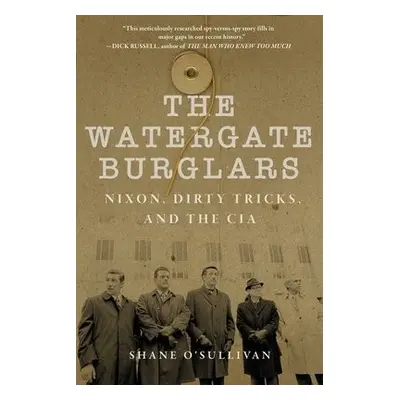 Watergate Burglars - O'Sullivan, Shane