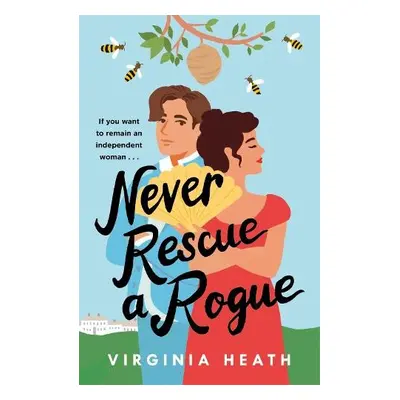 Never Rescue a Rogue - Heath, Virginia