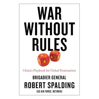 War Without Rules - Spalding, Robert