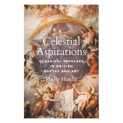 Celestial Aspirations - Hardie, Philip