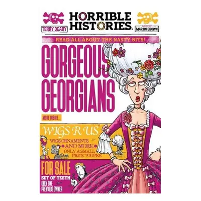 Gorgeous Georgians (newspaper edition) - Deary, Terry