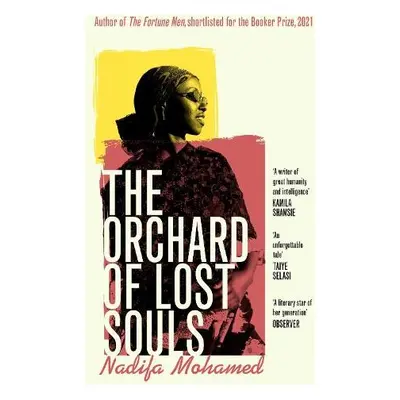 Orchard of Lost Souls - Mohamed, Nadifa