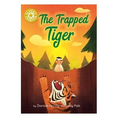 Reading Champion: The Trapped Tiger - Harvey, Damian