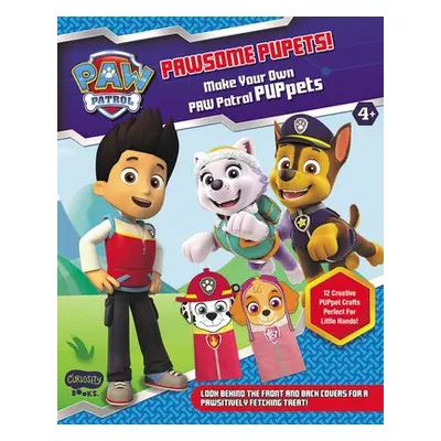 PAWSOME PUPPETS! Make Your Own PAWPatrol Puppets - Books, Curiosity