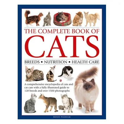 Complete Book of Cats - Pilbeam, Rosie