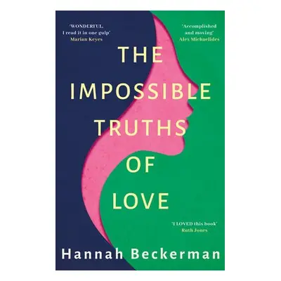 Impossible Truths of Love - Beckerman, Hannah