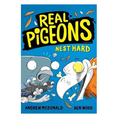 Real Pigeons Nest Hard - McDonald, Andrew