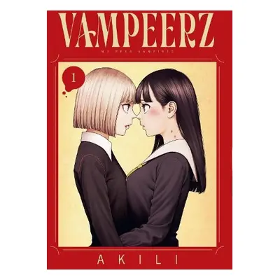 Vampeerz, Volume 1 - Akili