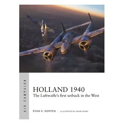 Holland 1940 - Noppen, Ryan K.