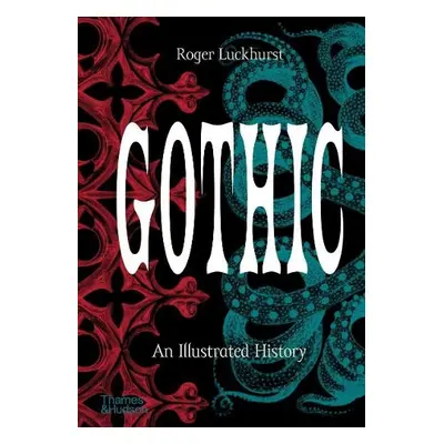 Gothic - Luckhurst, Roger