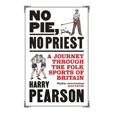 No Pie, No Priest - Pearson, Harry