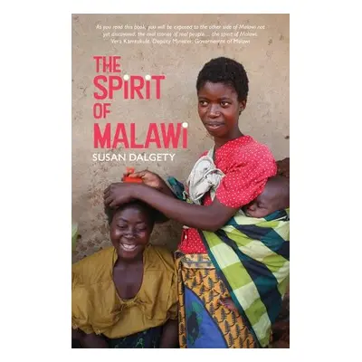 Spirit of Malawi - Dalgety, Susan