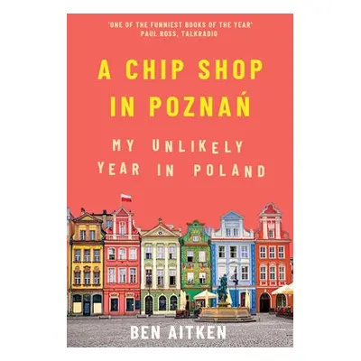 Chip Shop in Poznan - Aitken, Ben