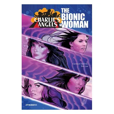 Charlie's Angels VS. The Bionic Woman - DeOrdio, Cameron