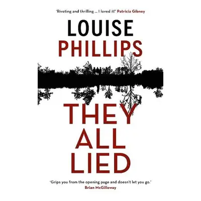 They All Lied - Phillips, Louise