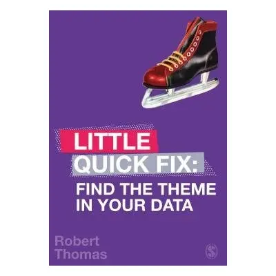 Find the Theme in Your Data - Thomas, Robert