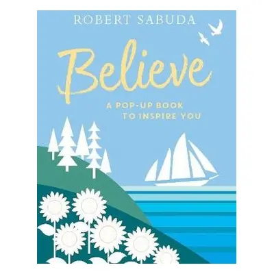 Believe - Sabuda, Robert