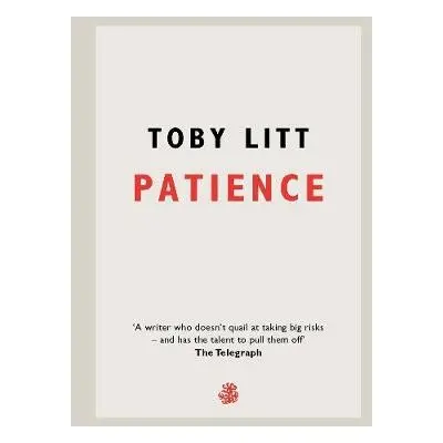 Patience - Litt, Toby