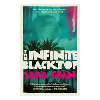 Infinite Blacktop - Gran, Sara