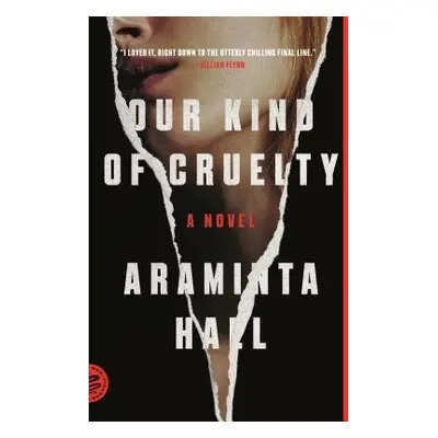 Our Kind of Cruelty - Hall, Araminta