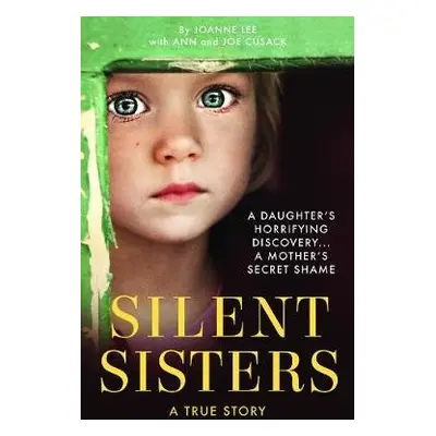 Silent Sisters - Lee, Joanne